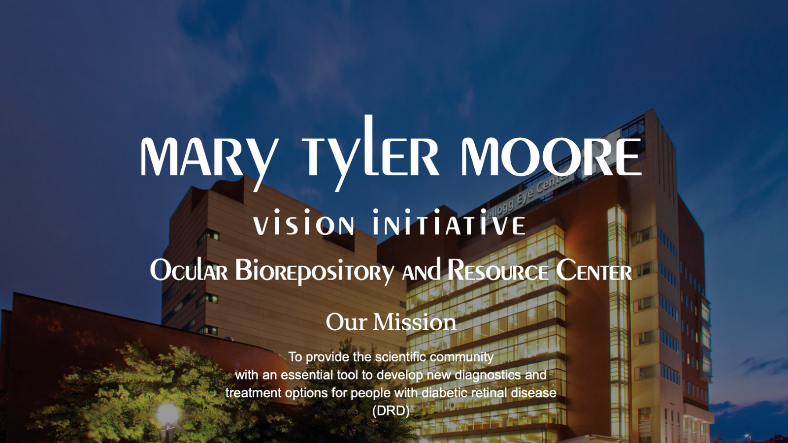 The Mary Tyler Moore Vision Initiative Ocular Biorepository and Resource Center